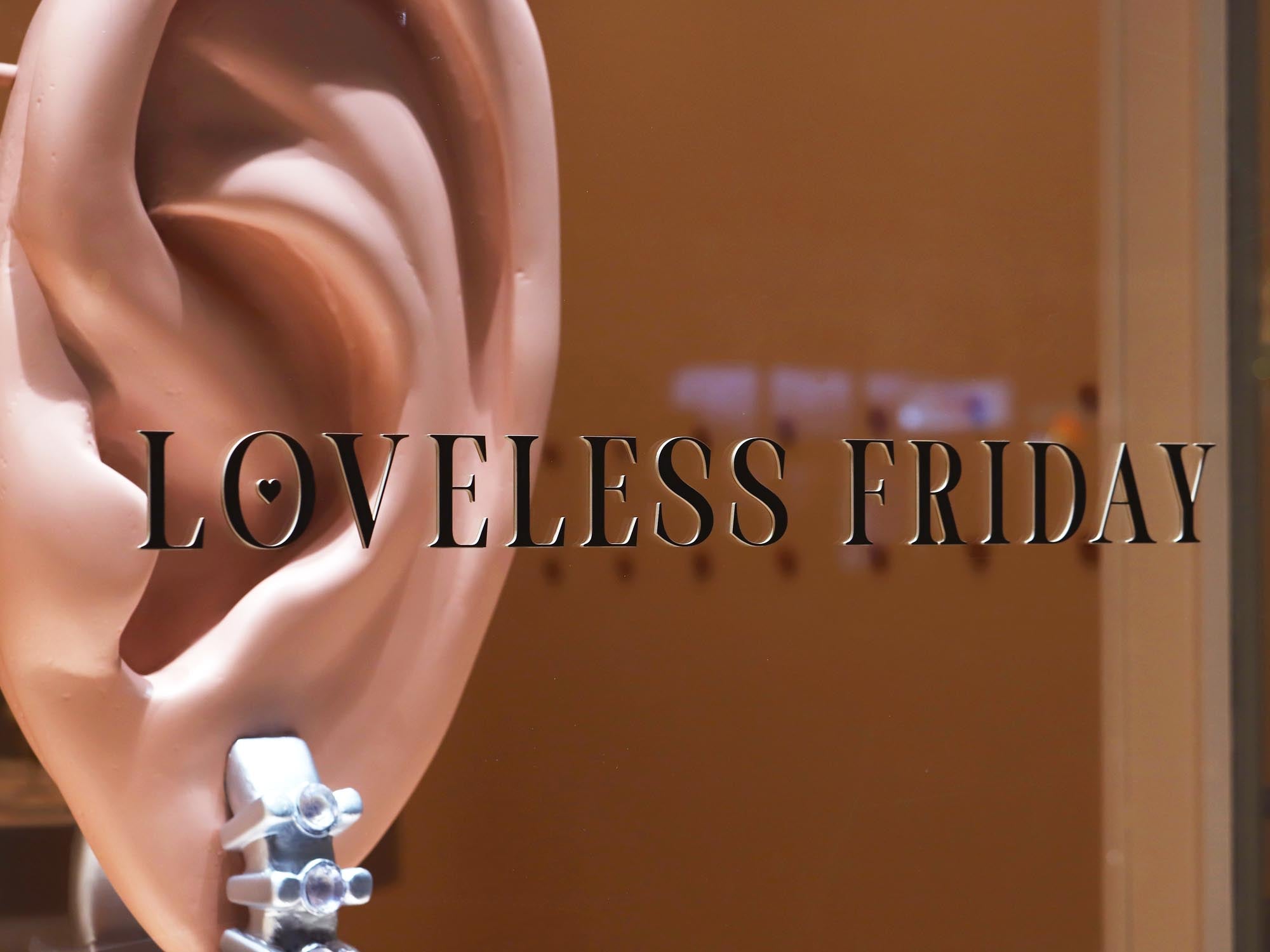 About Loveless Friday